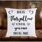 Възглавничка - Hug this pillow